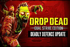 Drop Dead Dual Strike Edition 打僵尸 双重打击-勇士吧