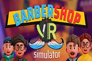 理发店模拟器 Barbershop Simulator VR-勇士吧