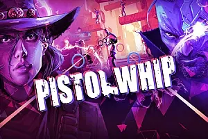 Pistol Whip VR 节奏特工 手枪鞭-勇士吧