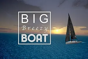 VR 帆船模拟 2 Big Breezy Boat VR-勇士吧